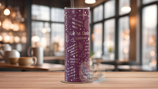 We're Girls Tumbler Wrap SVG | 20oz Skinny Laser Engraving File | Rotary Ready Digital Design | Sassy Coffee SVG