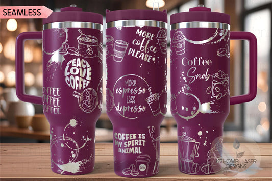 Coffee Lover Themed Tumbler Wrap SVG | 40oz Laser Engraving File | Rotary Ready Digital Design | Sassy Coffee SVG