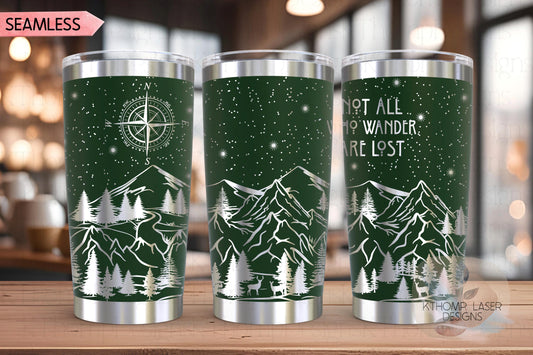 Not All Who Wander Are Lost Tumbler Wrap SVG | 20oz and 30oz Laser Engraving File | Rotary Ready Digital Design | Outdoor Nature SVG