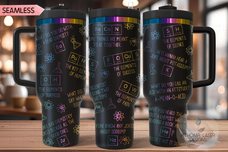 Periodic Puns Tumbler Wrap SVG | 40oz Laser Engraving File | Rotary Ready Digital Design | Career Gift SVG