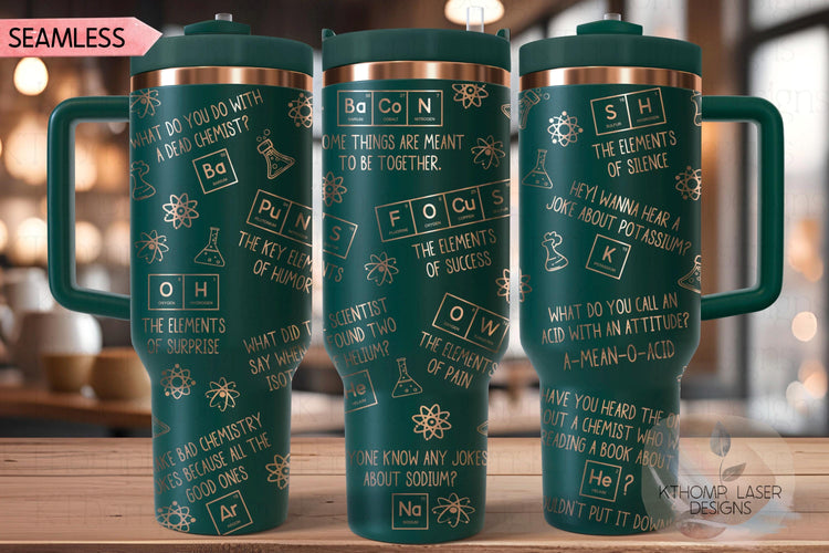 Periodic Puns Tumbler Wrap SVG | 40oz Laser Engraving File | Rotary Ready Digital Design | Career Gift SVG