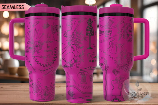 I'd Rather Be Sewing Seamstress Tumbler Wrap SVG | 40oz Laser Engraving File | Rotary Ready Digital Design | Hobby Travel SVG