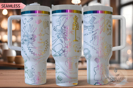 I'd Rather Be Sewing Seamstress Tumbler Wrap SVG | 40oz Laser Engraving File | Rotary Ready Digital Design | Hobby Travel SVG