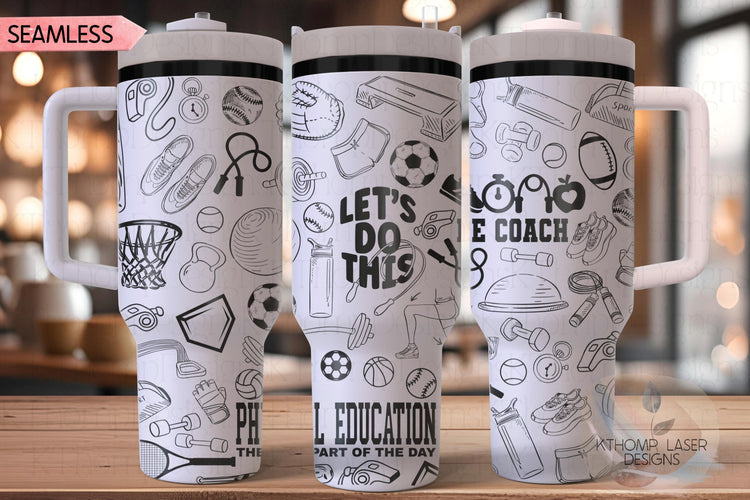 PE Teacher Coach Tumbler Wrap SVG | 40oz Laser Engraving File | Rotary Ready Digital Design | Career Gift SVG