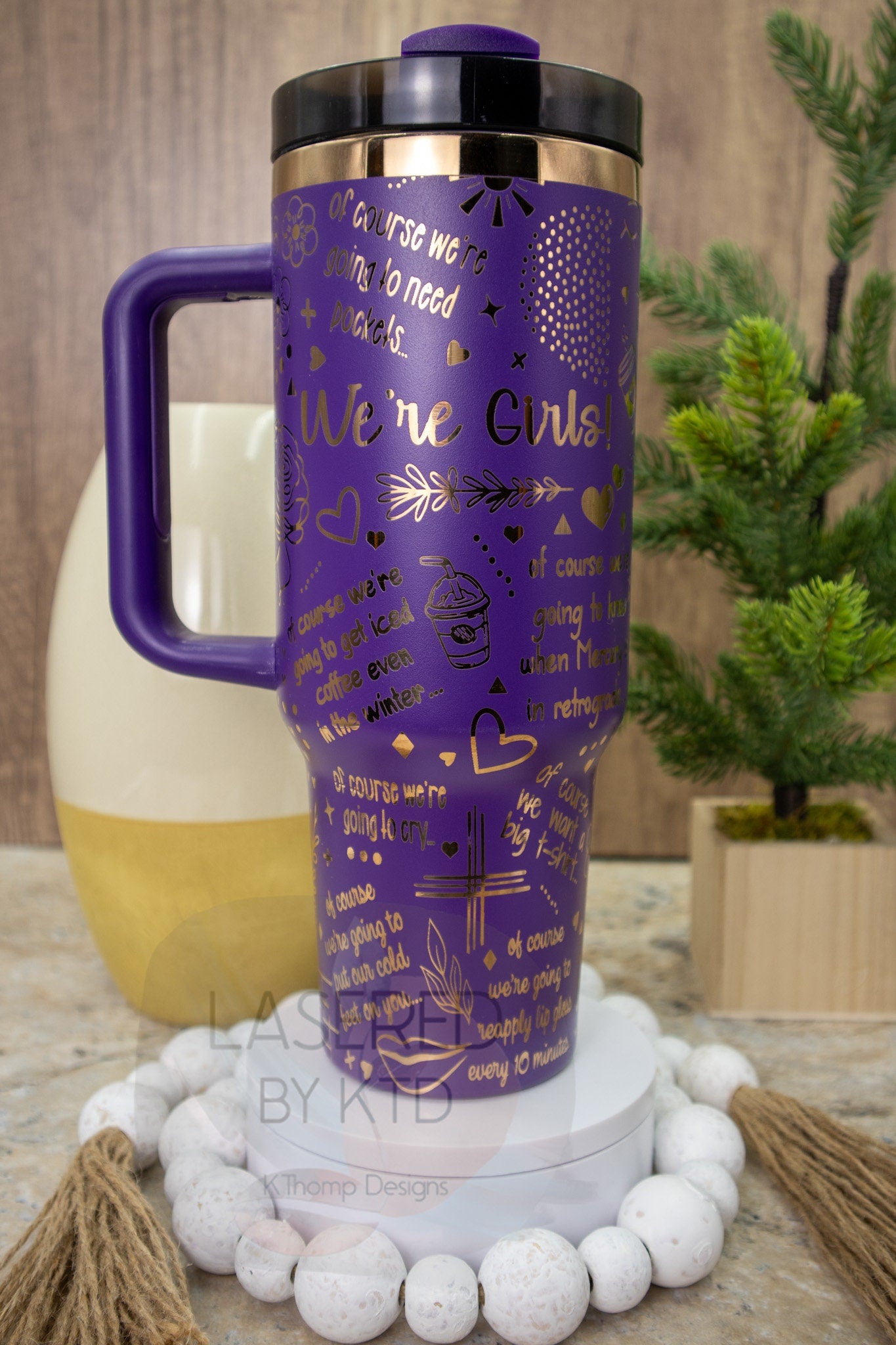 We're Girls Tumbler Wrap SVG | 40oz Laser Engraving File | Rotary Ready Digital Design | Sassy Coffee SVG