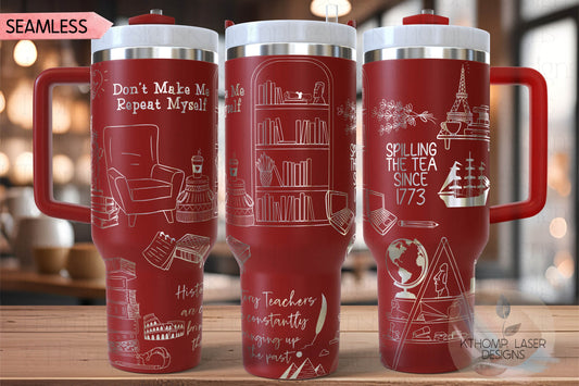 History Teacher Tumbler Wrap SVG | 40oz Laser Engraving File | Rotary Ready Digital Design | Career Gift SVG