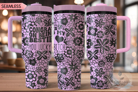 Congrats on Being My Bestie Tumbler Wrap SVG | 40oz Laser Engraving File | Rotary Ready Digital Design | Sassy Coffee SVG