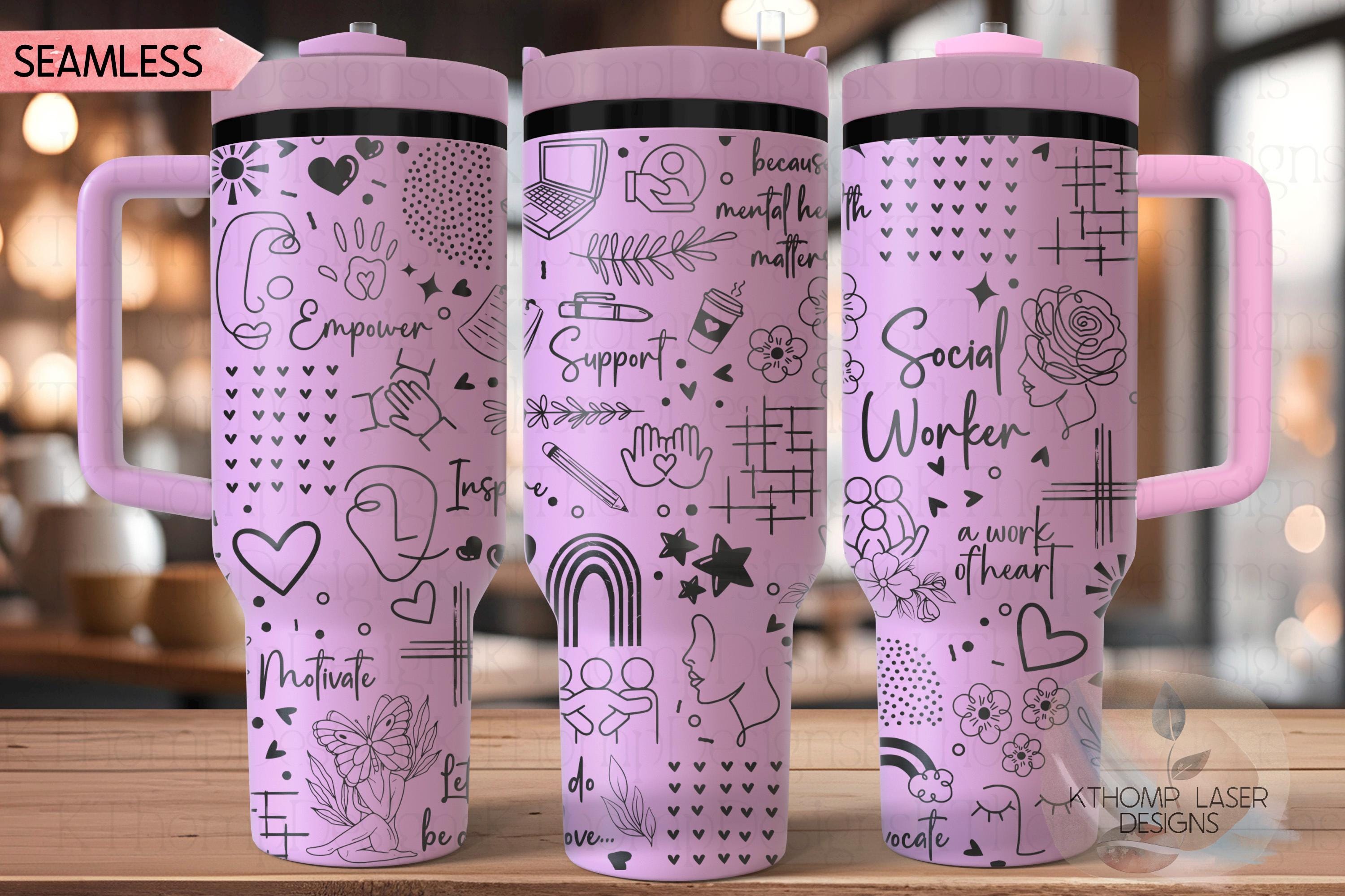 Social Worker Mental Health Tumbler Wrap SVG | 40oz Laser Engraving File | Rotary Ready Digital Design | Career Gift SVG