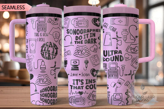 Sonographer Ultrasound Tumbler Wrap SVG | 40oz Laser Engraving File | Rotary Ready Digital Design | Career Gift SVG