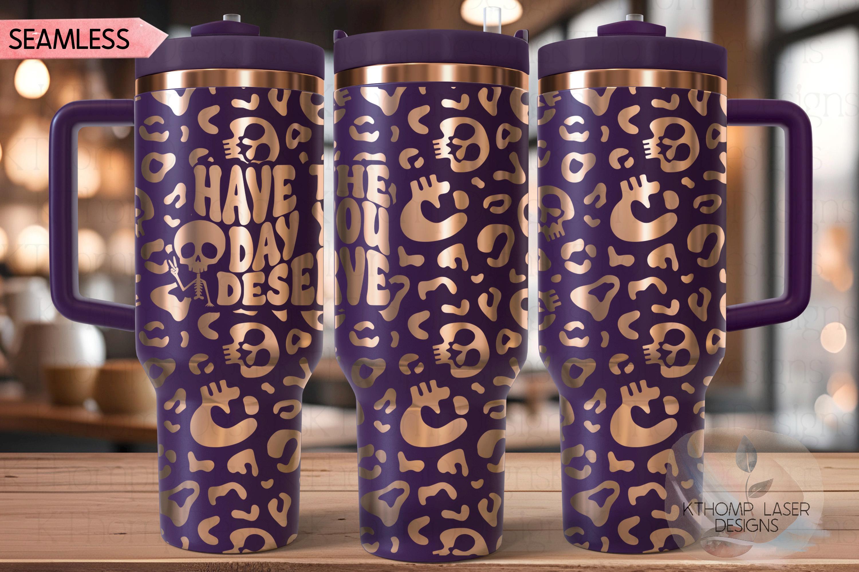 Have the Day You Deserve Leopard Tumbler Wrap SVG | 40oz Laser Engraving File | Rotary Ready Digital Design | Sassy Coffee SVG