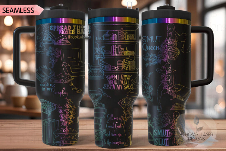Smut Slut Book Lover Reading Tumbler Wrap SVG | 40oz Laser Engraving File | Rotary Ready Digital Design | Hobby Travel SVG