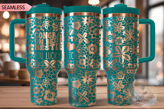 Congrats on Being My Bestie Tumbler Wrap SVG | 40oz Laser Engraving File | Rotary Ready Digital Design | Sassy Coffee SVG