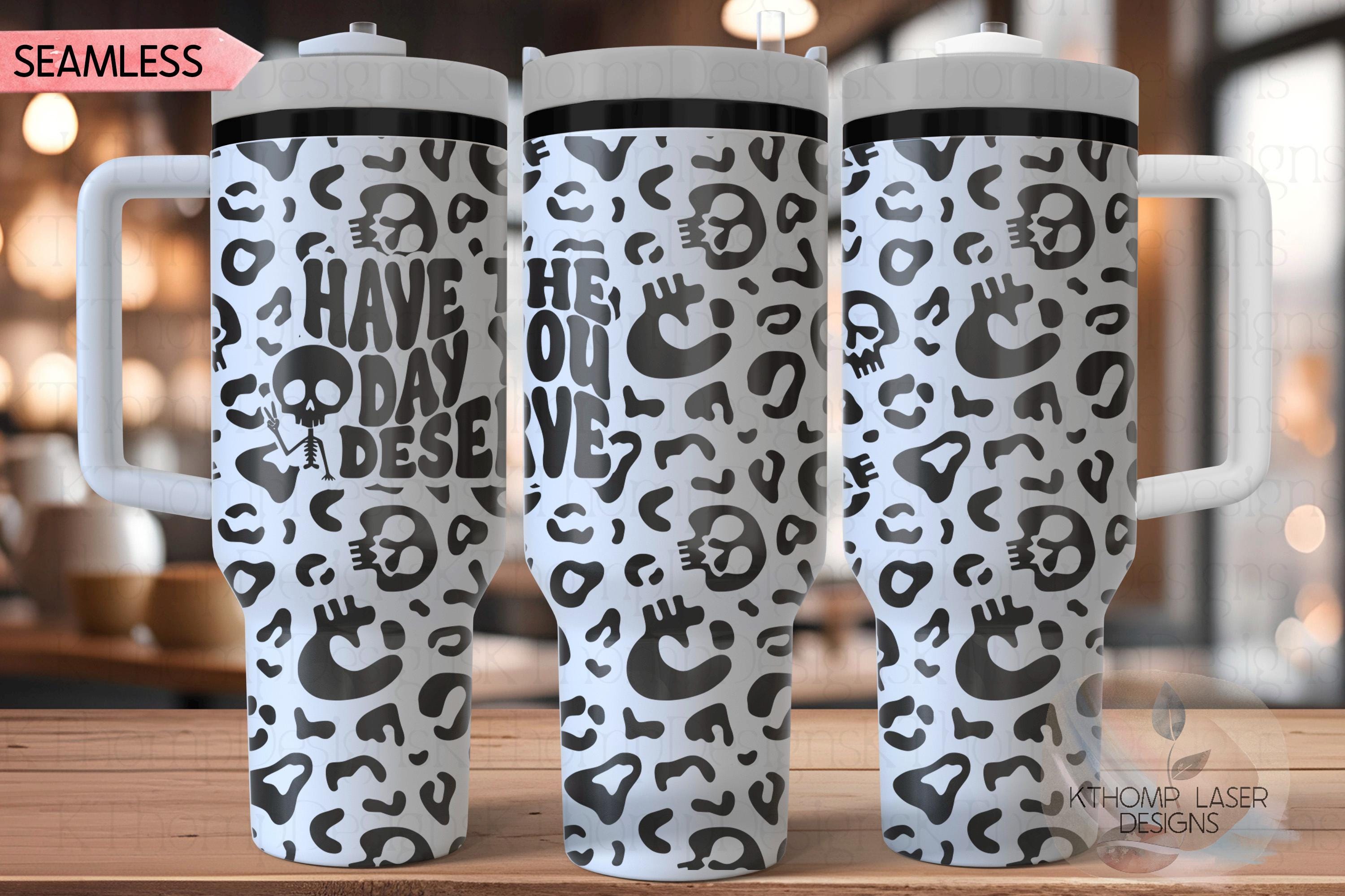 Have the Day You Deserve Leopard Tumbler Wrap SVG | 40oz Laser Engraving File | Rotary Ready Digital Design | Sassy Coffee SVG