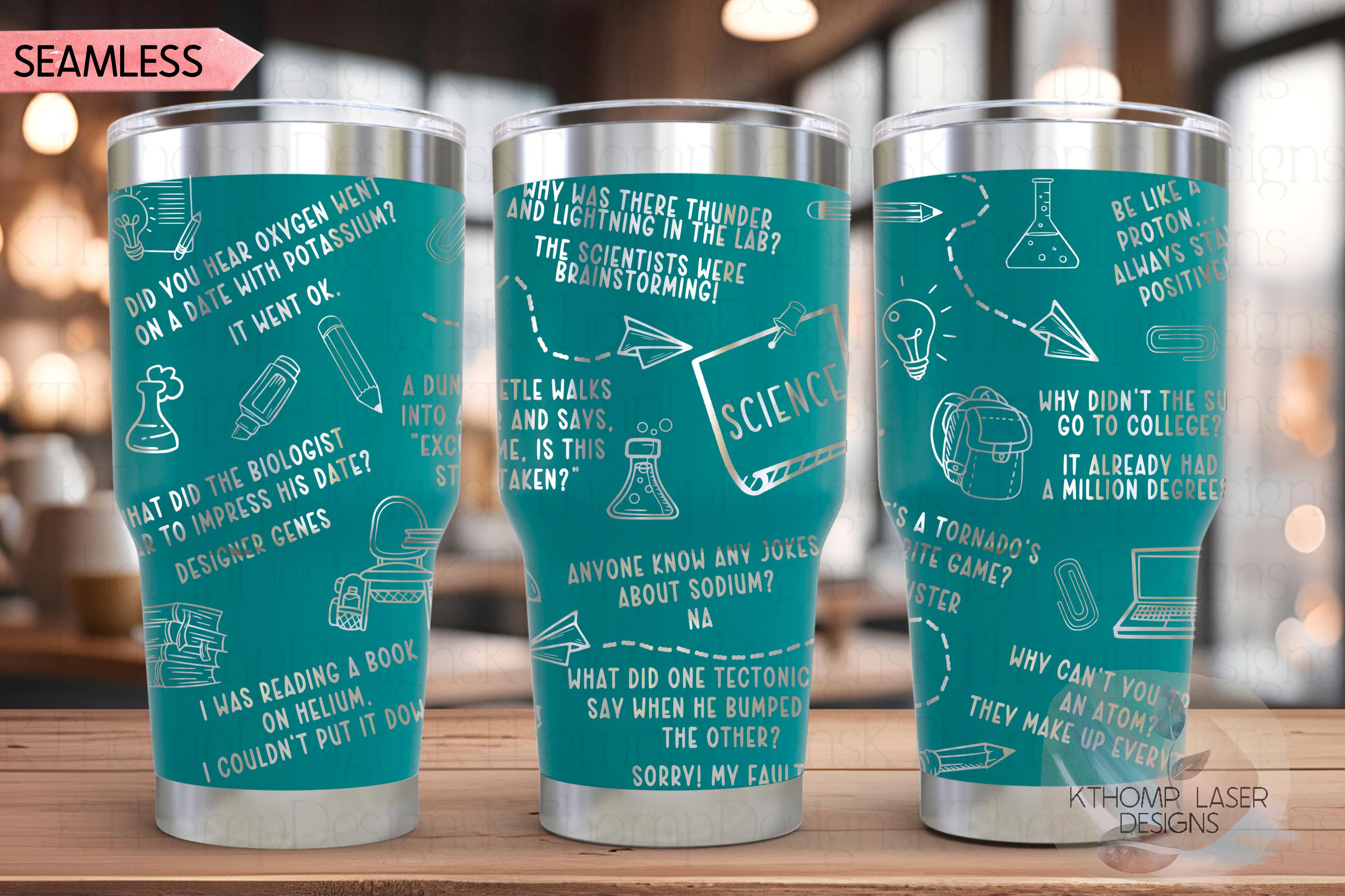 Science Puns Tumbler Wrap SVG | 20oz and 30oz Laser Engraving File | Rotary Ready Digital Design | Career Gift SVG