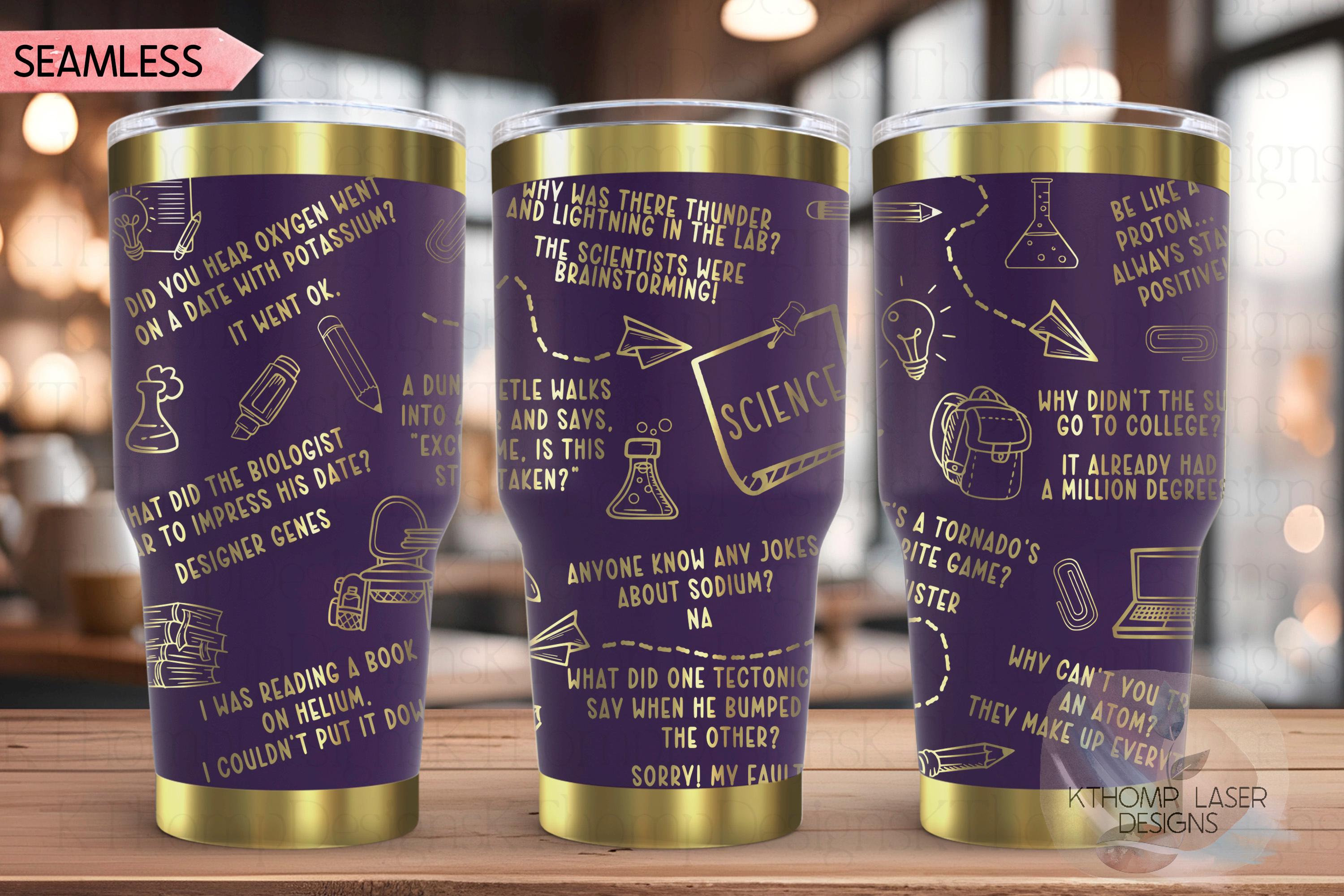Science Puns Tumbler Wrap SVG | 20oz and 30oz Laser Engraving File | Rotary Ready Digital Design | Career Gift SVG