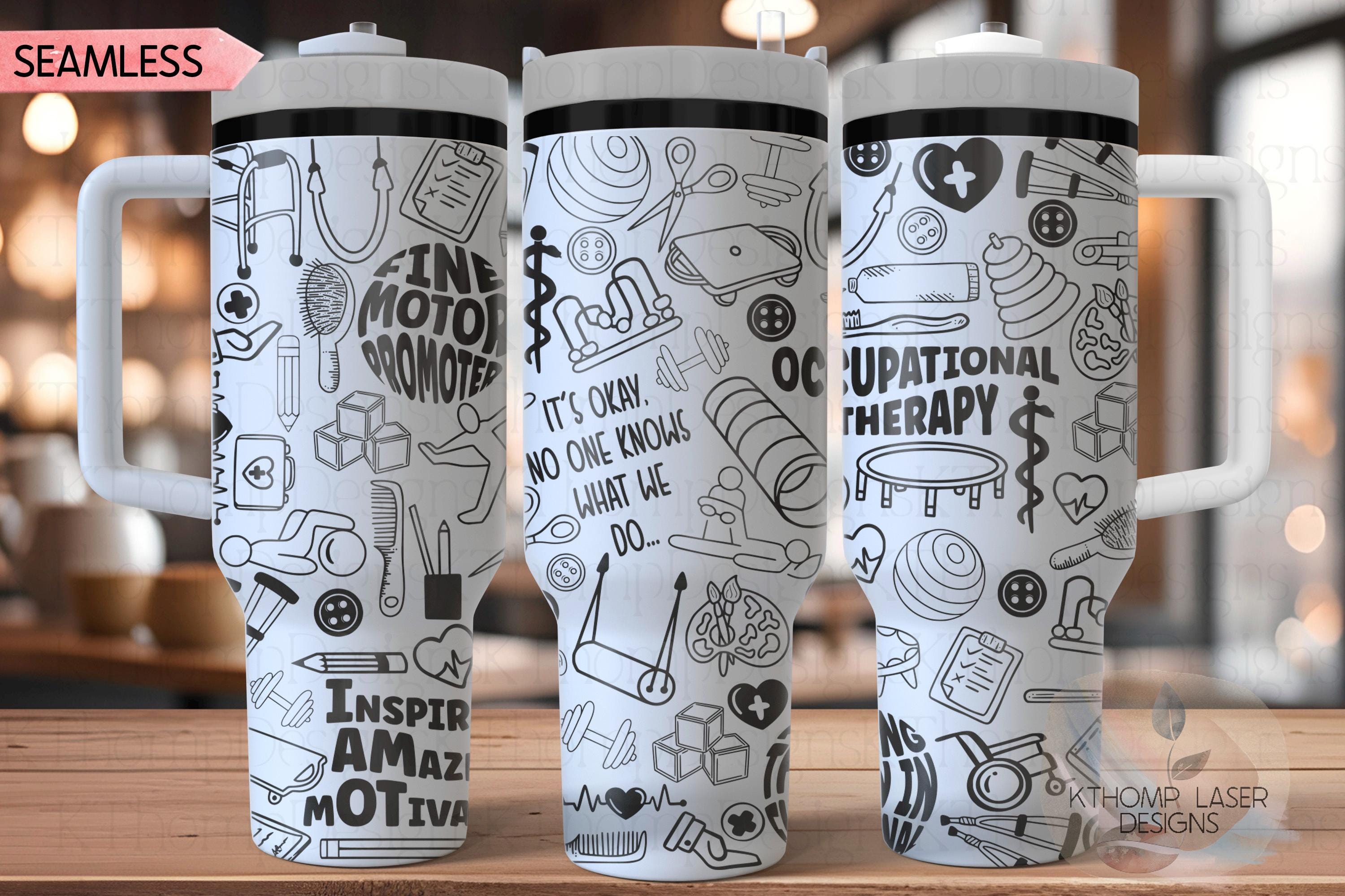 Occupational Therapy Tumbler Wrap SVG | 40oz Laser Engraving File | Rotary Ready Digital Design | Career Gift SVG