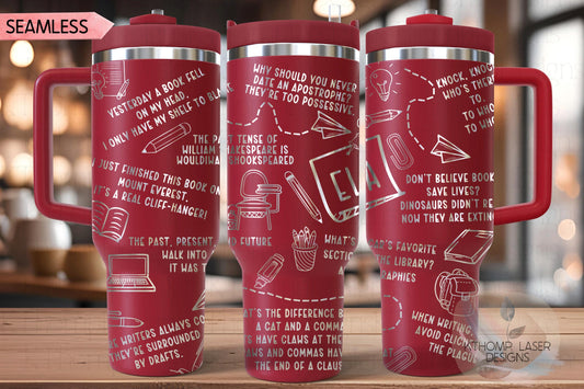 ELA Puns Tumbler Wrap SVG | 40oz Laser Engraving File | Rotary Ready Digital Design | Career Gift SVG