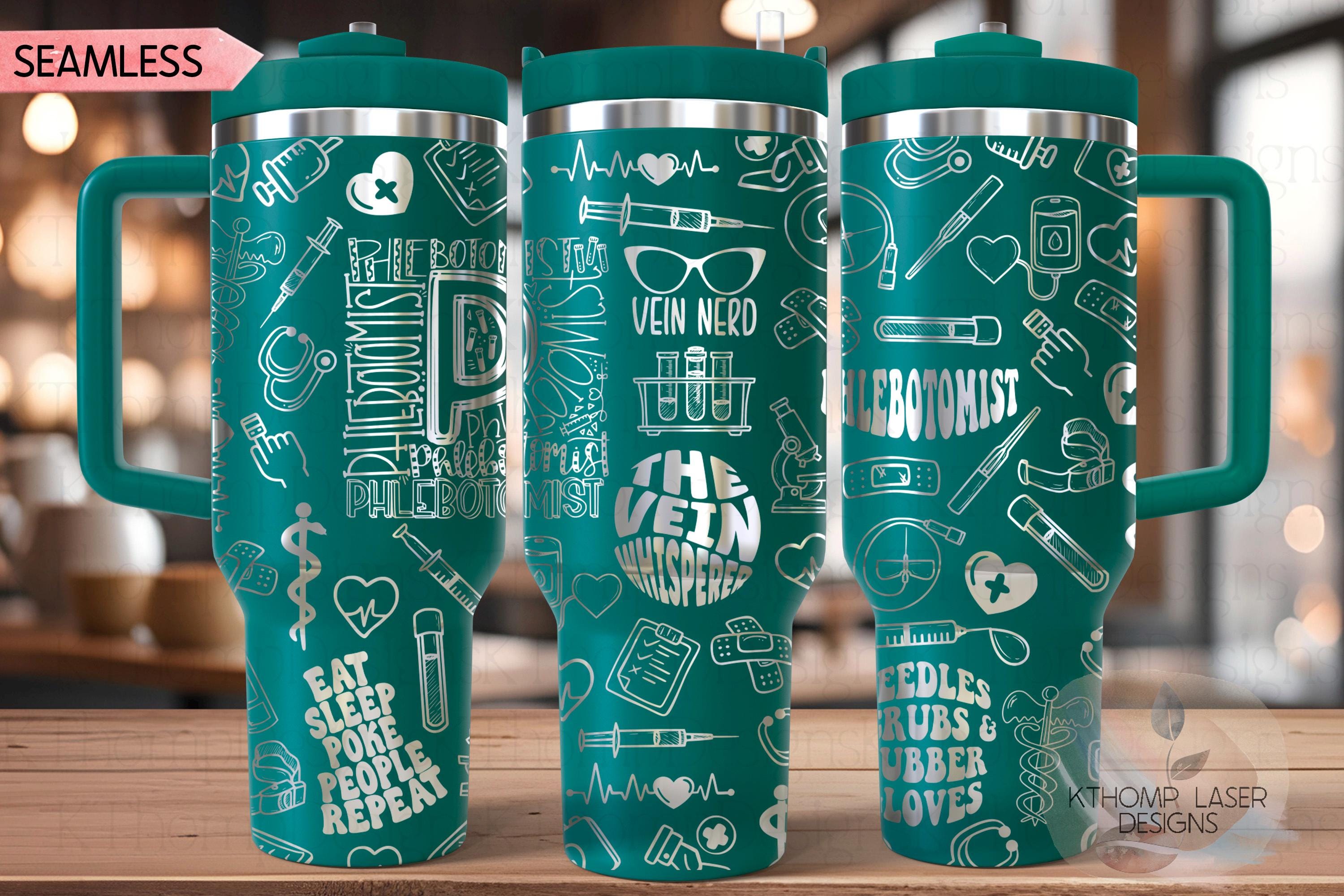 Phlebotomist Phlebotomy Tumbler Wrap SVG | 40oz Laser Engraving File | Rotary Ready Digital Design | Career Gift SVG