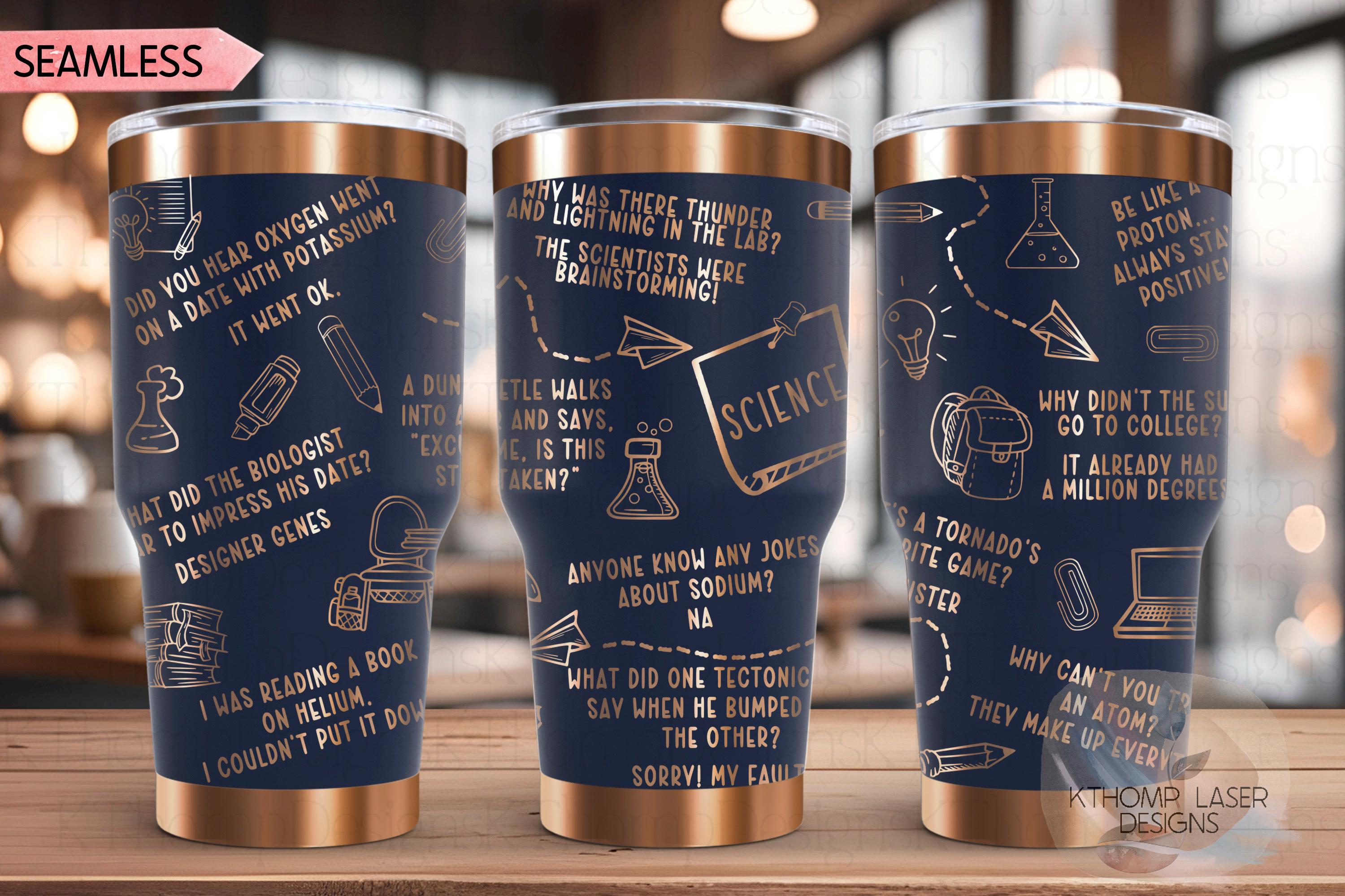 Science Puns Tumbler Wrap SVG | 20oz and 30oz Laser Engraving File | Rotary Ready Digital Design | Career Gift SVG