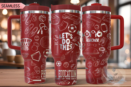 PE Teacher Coach Tumbler Wrap SVG | 40oz Laser Engraving File | Rotary Ready Digital Design | Career Gift SVG