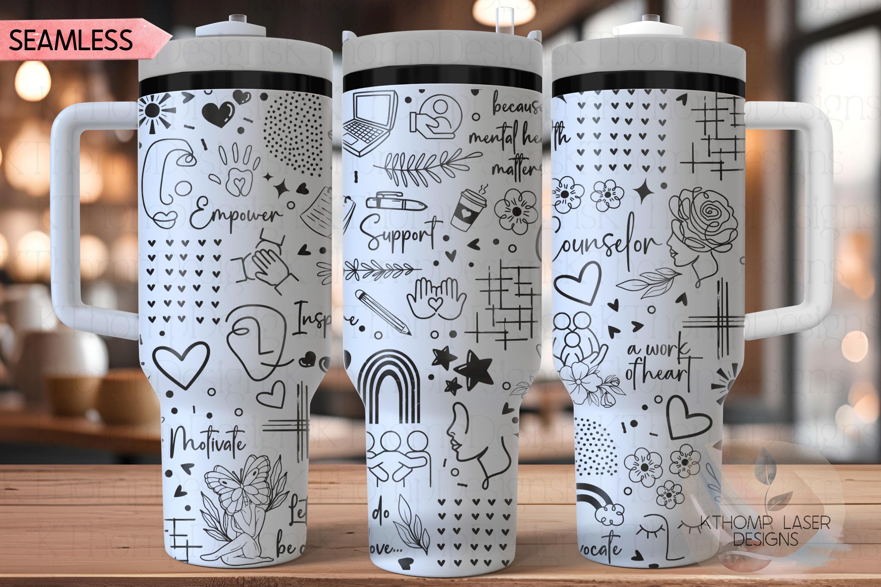 Counselor Mental Health Laser SVG Wrap for 30oz/40oz Handled Tumblers