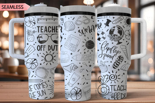 Teacher Off Duty Laser SVG Wrap for 30oz and 40oz Handled Tumblers
